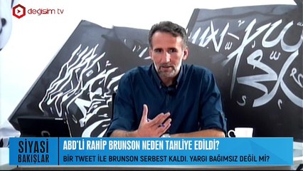 ABD’Lİ RAHİP BRUNSON NEDEN TAHLİYE EDİLDİ?