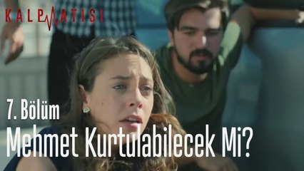 Mehmet kurtulabilecek mi? - Kalp Atışı 7. Bölüm