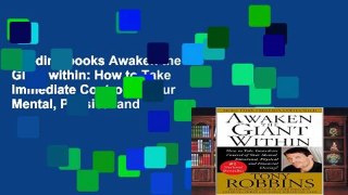 Reading books Awaken the Giant within: How to Take Immediate Control of Your Mental, Physical and