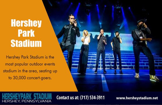 hershey park stadium | hersheystadium.net | Contact number- 717 534-3911