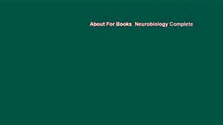 About For Books  Neurobiology Complete
