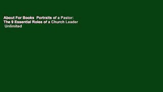 About For Books  Portraits of a Pastor: The 9 Essential Roles of a Church Leader  Unlimited