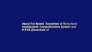 About For Books  Essentials of Rorschach Assessment: Comprehensive System and R-PAS (Essentials of