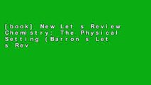 [book] New Let s Review Chemistry: The Physical Setting (Barron s Let s Review)