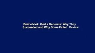 Best ebook  God s Generals: Why They Succeeded and Why Some Failed  Review