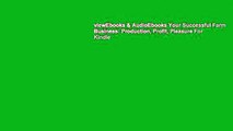 viewEbooks & AudioEbooks Your Successful Farm Business: Production, Profit, Pleasure For Kindle