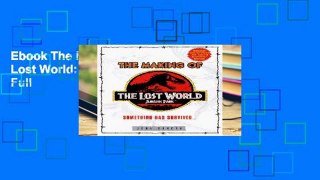 Ebook The Making of the Lost World: Jurassic Park Full