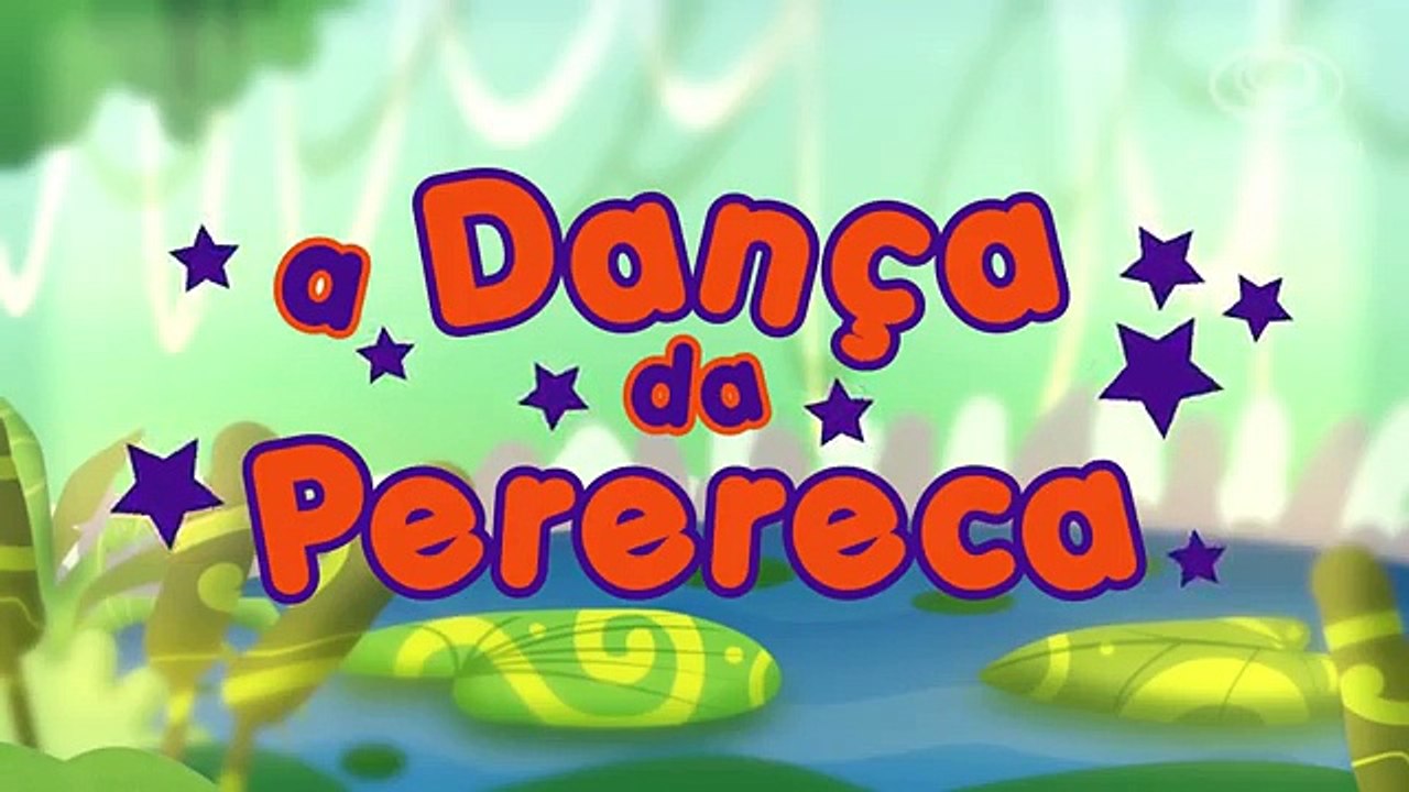 A dança da perereca - Músicas e Canções para Crianças
