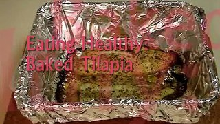 32 ★ Eating Healthy: Baked Tilapia