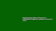 View Economic History of Puerto Rico: Institutional Change and Capitalist Development online