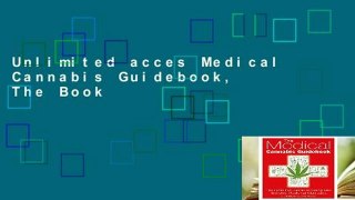 Unlimited acces Medical Cannabis Guidebook, The Book