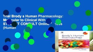 Trial Brody s Human Pharmacology: Molecular to Clinical With STUDENT CONSULT Online Access (Human