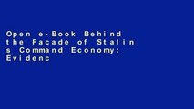 Open e-Book Behind the Facade of Stalin s Command Economy: Evidence from the Soviet State and