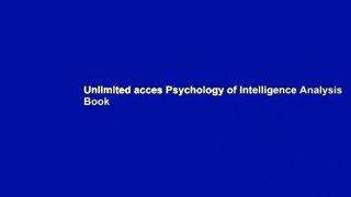 Unlimited acces Psychology of Intelligence Analysis Book