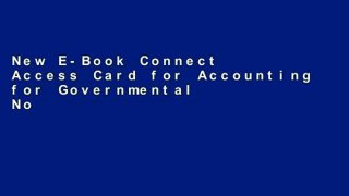New E-Book Connect Access Card for Accounting for Governmental   Nonprofit Entities D0nwload P-DF