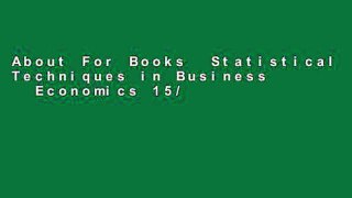 About For Books  Statistical Techniques in Business   Economics 15/e by Marchal, Wathen Lind