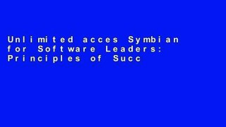 Unlimited acces Symbian for Software Leaders: Principles of Successful Smartphone Development