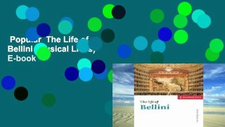 Popular  The Life of Bellini (Musical Lives)  E-book