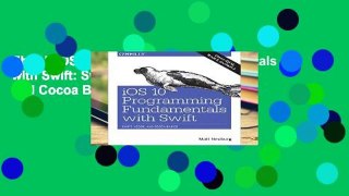 Ebook iOS 10 Programming Fundamentals with Swift: Swift, Xcode, and Cocoa Basics Full