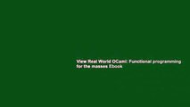 View Real World OCaml: Functional programming for the masses Ebook