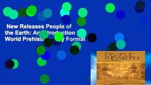 New Releases People of the Earth: An Introduction to World Prehistory  Any Format