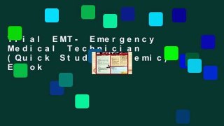 Trial EMT- Emergency Medical Technician (Quick Study Academic) Ebook