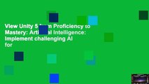 View Unity 5 from Proficiency to Mastery: Artificial Intelligence: Implement challenging AI for