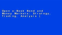 Open e-Book Bond and Money Markets: Strategy, Trading, Analysis (Butterworth-Heinemann Finance) Full