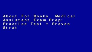 About For Books  Medical Assistant Exam Prep: Practice Test + Proven Strategies (Kaplan Medical