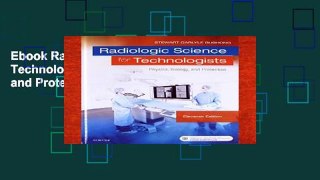 Ebook Radiologic Science for Technologists: Physics, Biology, and Protection, 11e Full