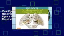 View Egan s Fundamentals of Respiratory Care, 10e Ebook Egan s Fundamentals of Respiratory Care,