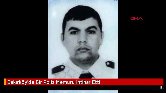 Bakırköy'de Bir Polis Memuru İntihar Etti
