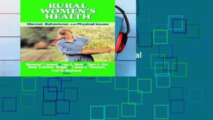 [book] Free Rural Women s Health: Mental, Behavioral, and Physical Issues: Mental, Behavioral and