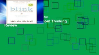 New Releases Blink: The Power of Thinking Without Thinking  Review