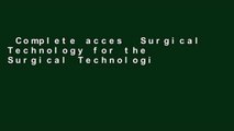 Complete acces  Surgical Technology for the Surgical Technologist: A Positive Care Approach