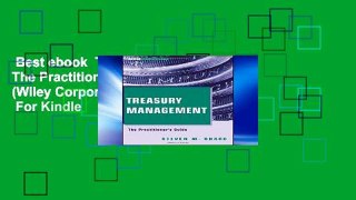 Best ebook  Treasury Management: The Practitioner s Guide (Wiley Corporate F A)  For Kindle