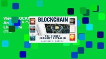 View BLOCKCHAIN: What Is And How It Could Change Our Lives: The Hidden Economy Revealed (The