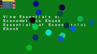 View Essentials of Econometrics Ebook Essentials of Econometrics Ebook