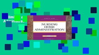 Unlimited acces Nursing Home Administration Book