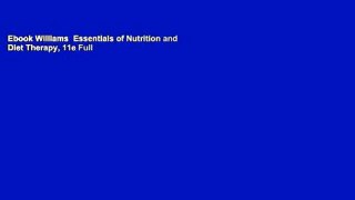 Ebook Williams  Essentials of Nutrition and Diet Therapy, 11e Full