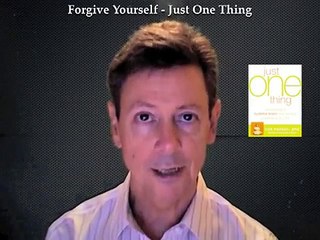Forgive Yourself - Just One Thing