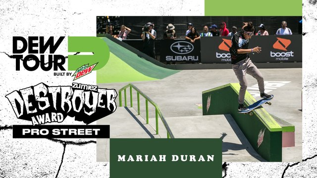 Mariah Duran Women's Pro Street Zumiez Destroyer Award | Dew Tour Long Beach 2018