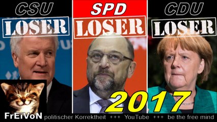 LOSER 2017 !!! * Die VERLIERER des JAHRES: Schulz, Seehofer, Merkel