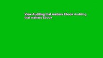 View Auditing that matters Ebook Auditing that matters Ebook