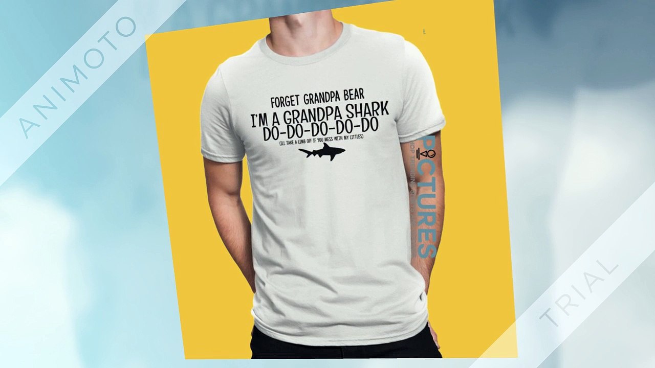 Forget Grandpa bear I’m a Grandpa Shark Do Do Do Do Do shirt