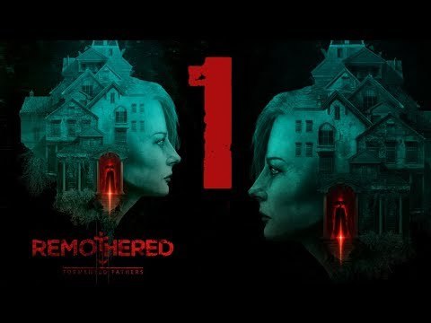 Remothered: Tormented Fathers Gameplay Part 1 (PS4) w/ commentary