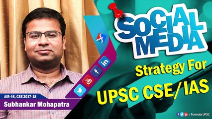 Social Media/Online Preparation Strategy by Subhankar Mohapatra | AIR-46, CSE/IAS 2017-18