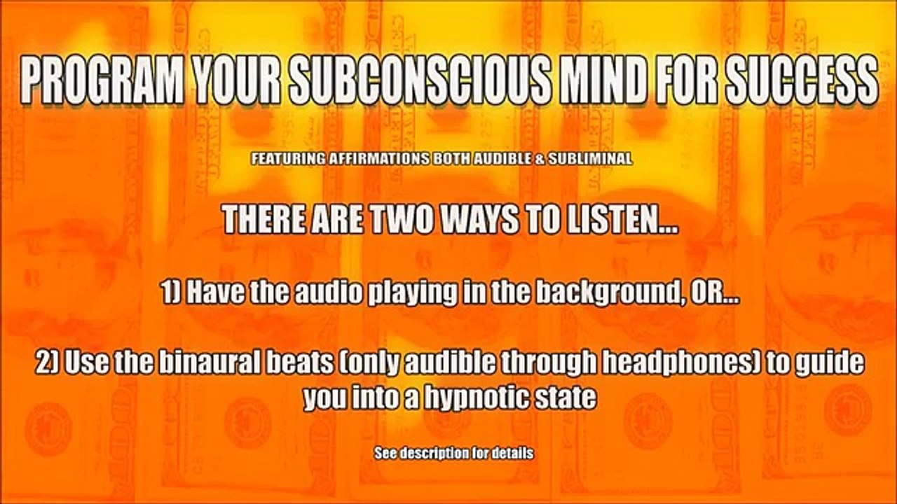 Program Your Subconscious Mind For Success (With Audible & Subliminal Affirmations)