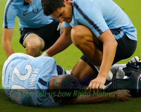 Guardiola hopeful over Mahrez injury