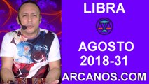 HOROSCOPO LIBRA-Semana 2018-31-Del 29 de julio al 4 de agosto de 2018-ARCANOS.COM
